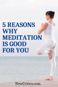 5 Reasons Why Meditation Is Good For You / Canva