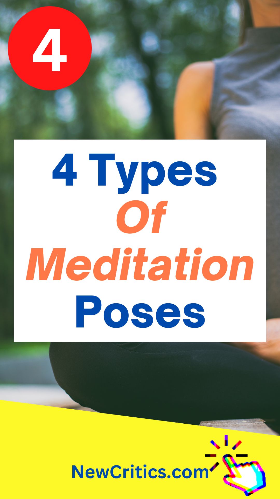 4 Types Of Meditation Poses / Canva