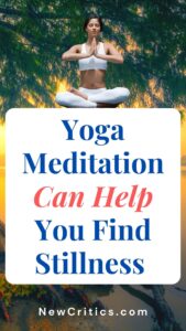 Discover How Yoga Meditation Can Help You Find Stillness and Balance / Canva