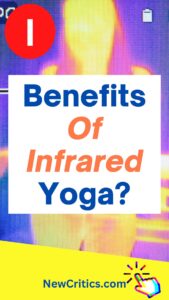 Benefits Of Infrared Yoga / Canva