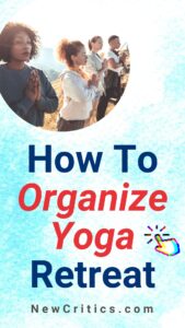 How To Organize Yoga Retreat / Canva