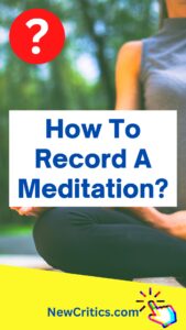 How To Record A Meditation / Canva