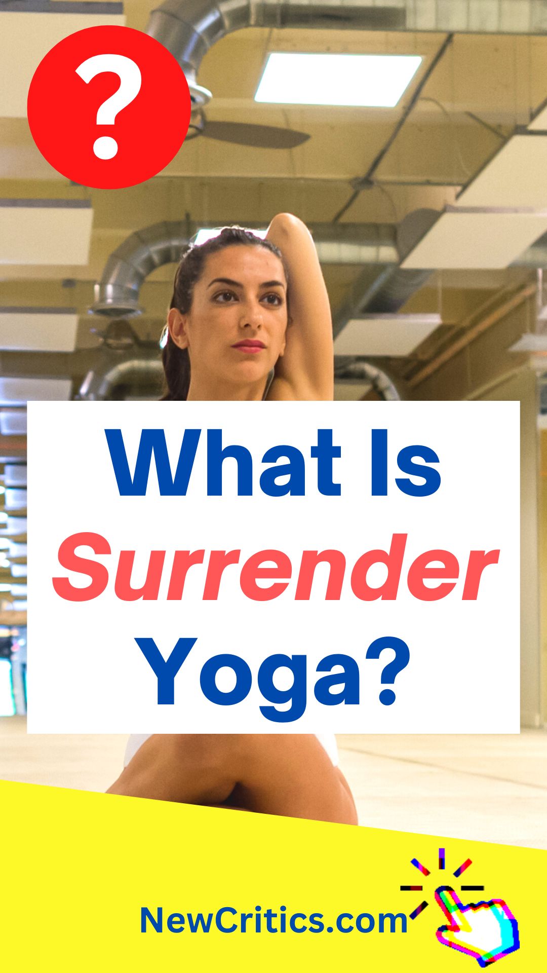 What Is Surrender Yoga / Canva