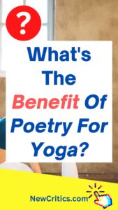 What's The Benefit Of Poetry For Yoga / Canva