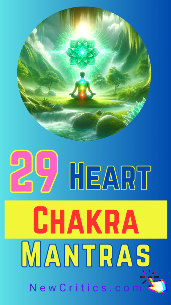 29 Heart Chakra Mantras
