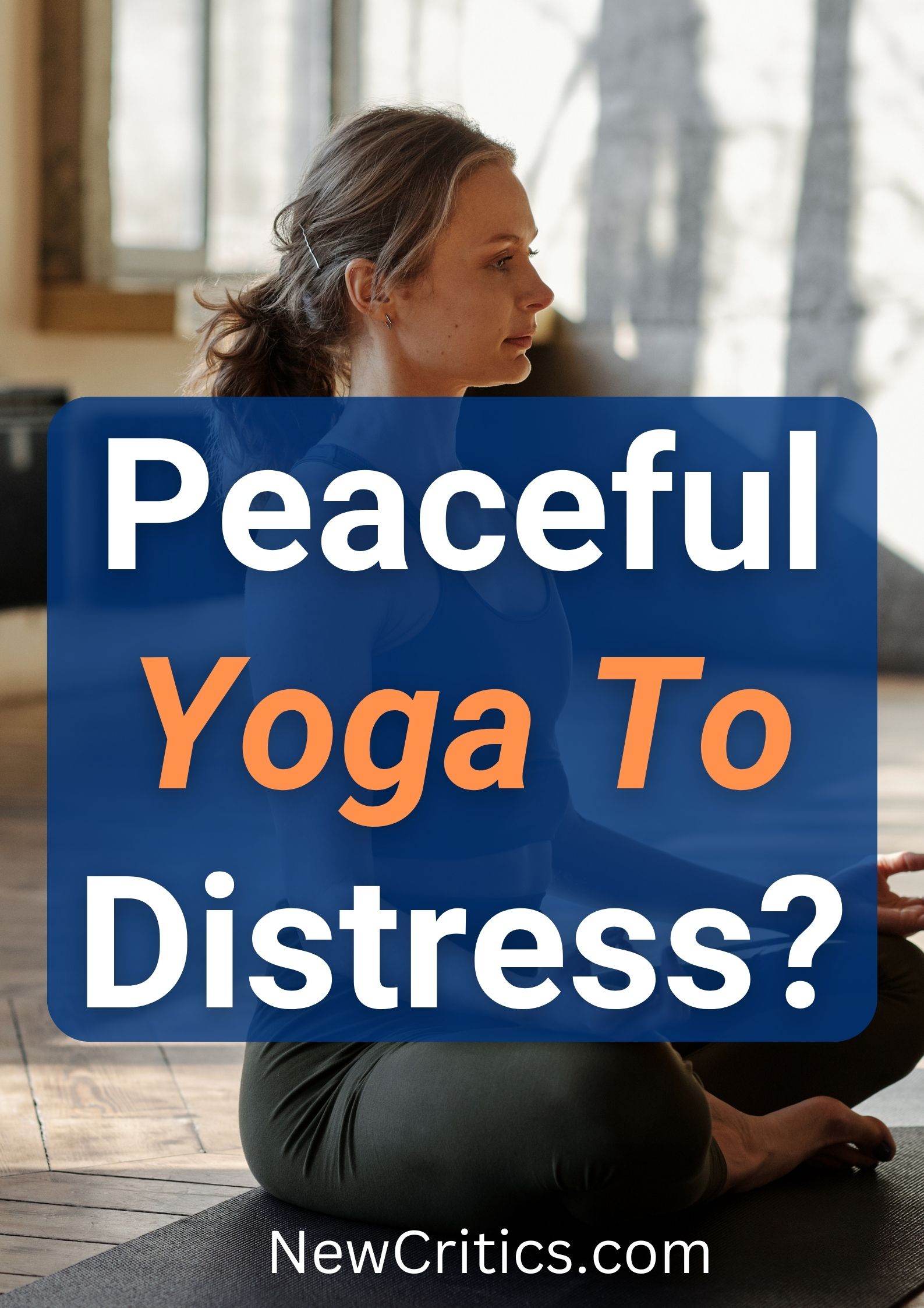 Peaceful Yoga To Distress / Canva