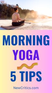 Tips For Morning Yoga / Canva
