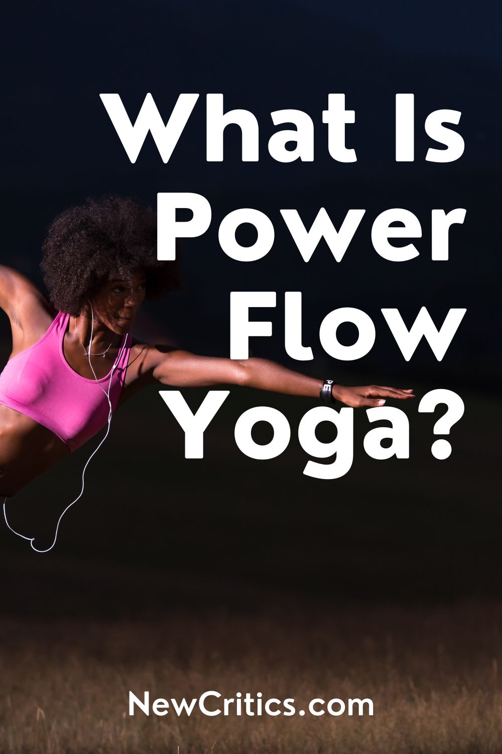 What Is Power Flow Yoga / Canva