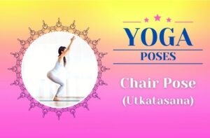 Yoga Chair Pose / Canva