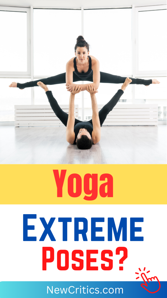 Extreme Yoga Poses / Canva