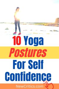 10 Yoga Postures For Self Confidence / Canva