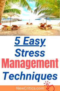 5 Easy Stress Management Techniques /Canva