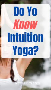Do You Know Intuition Yoga / Canva
