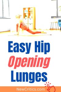 Easy Hip Opening Lunges / Canva
