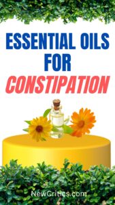 Essential Oils For Constipation / Canva