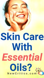 Skin Care With Essential Oils / Canva