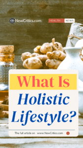 What Is Holistic Lifestyle / Canva