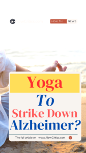 Yoga to strike down Alzheimer / Canva