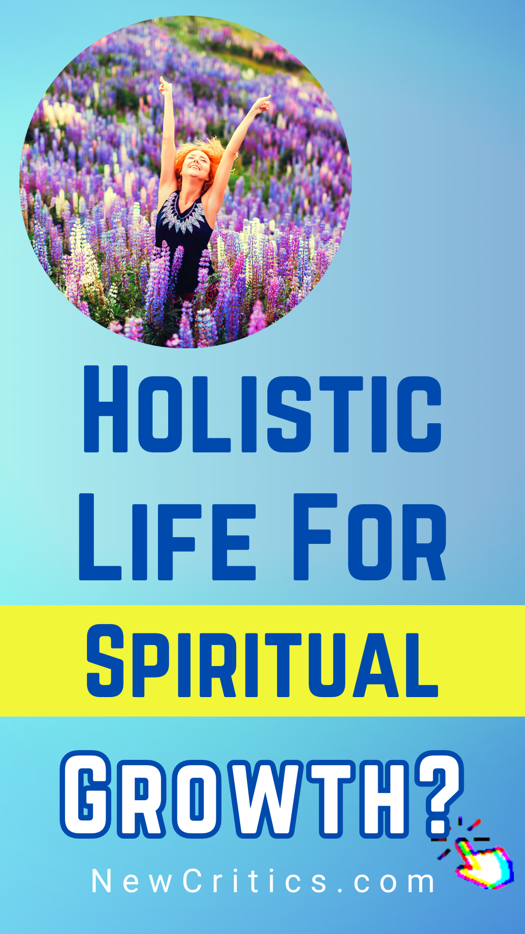 Creating a Holistic Life of Spiritual Growth / Canva