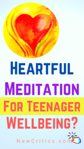 Heartfulness Meditation For Teenager Wellbeing / Canva
