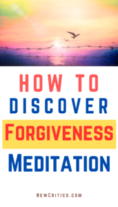 How To Discover Forgiveness Meditation / Canva