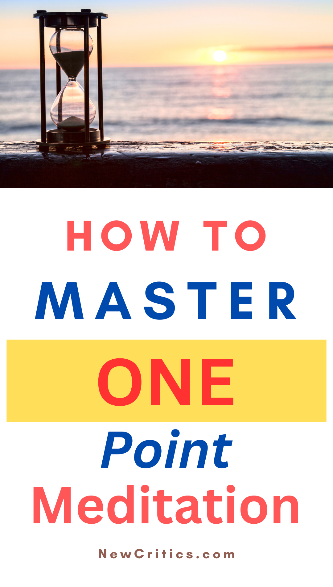How To Master One Point Meditation / Canva
