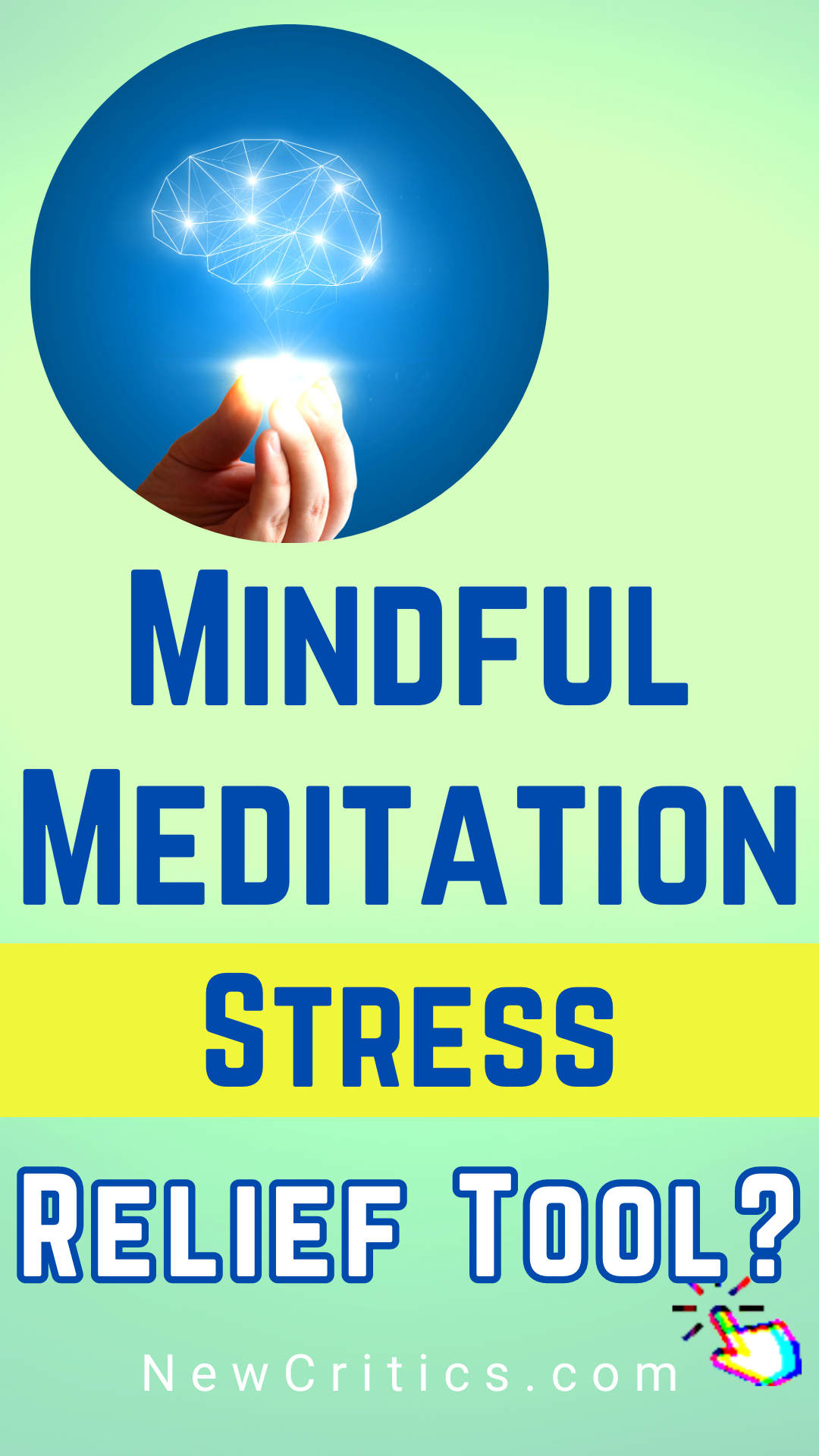 Mindful Meditation - A Stress Relief Tool for Everyone / Canva