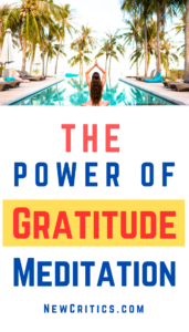 The Power Of Gratitude Meditation / Canva