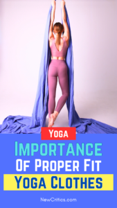 Importance of Proper Fit of Yoga Clothes / Canva