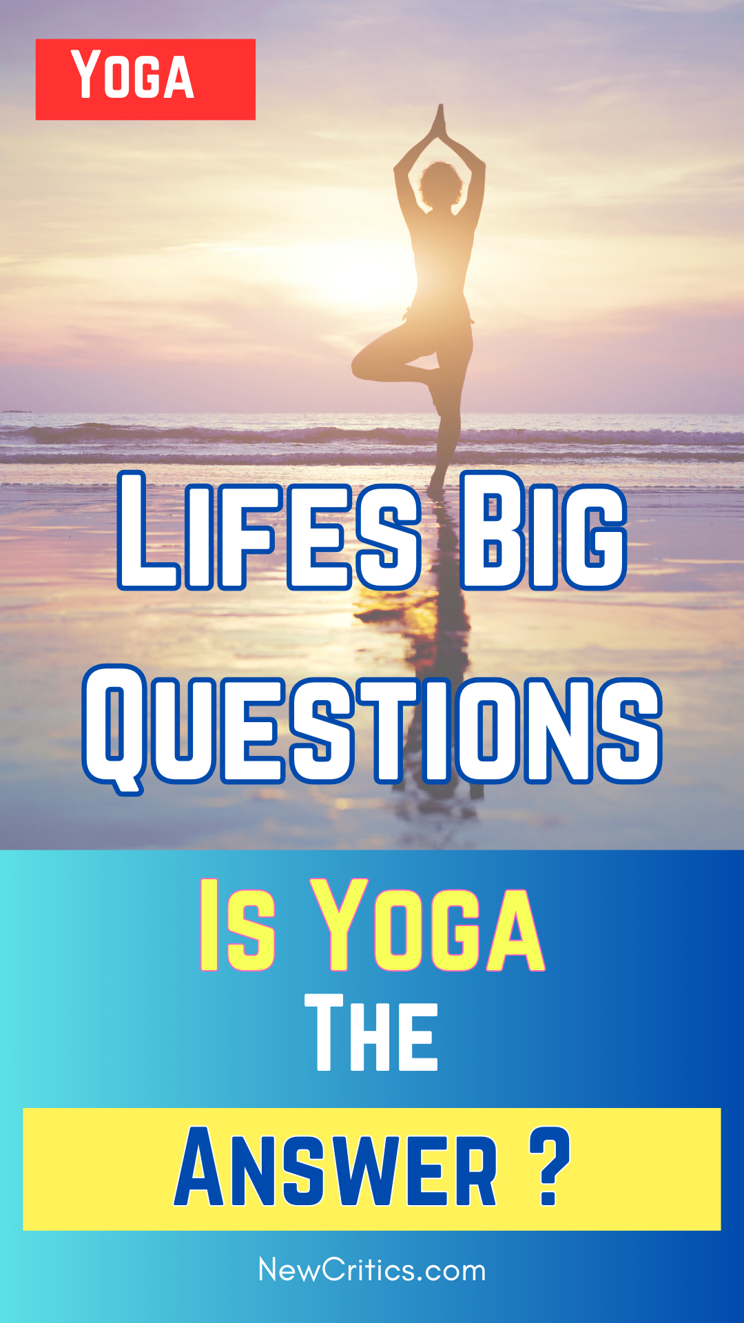 Is Yoga The Answer To LIfes Big Questions / Canva