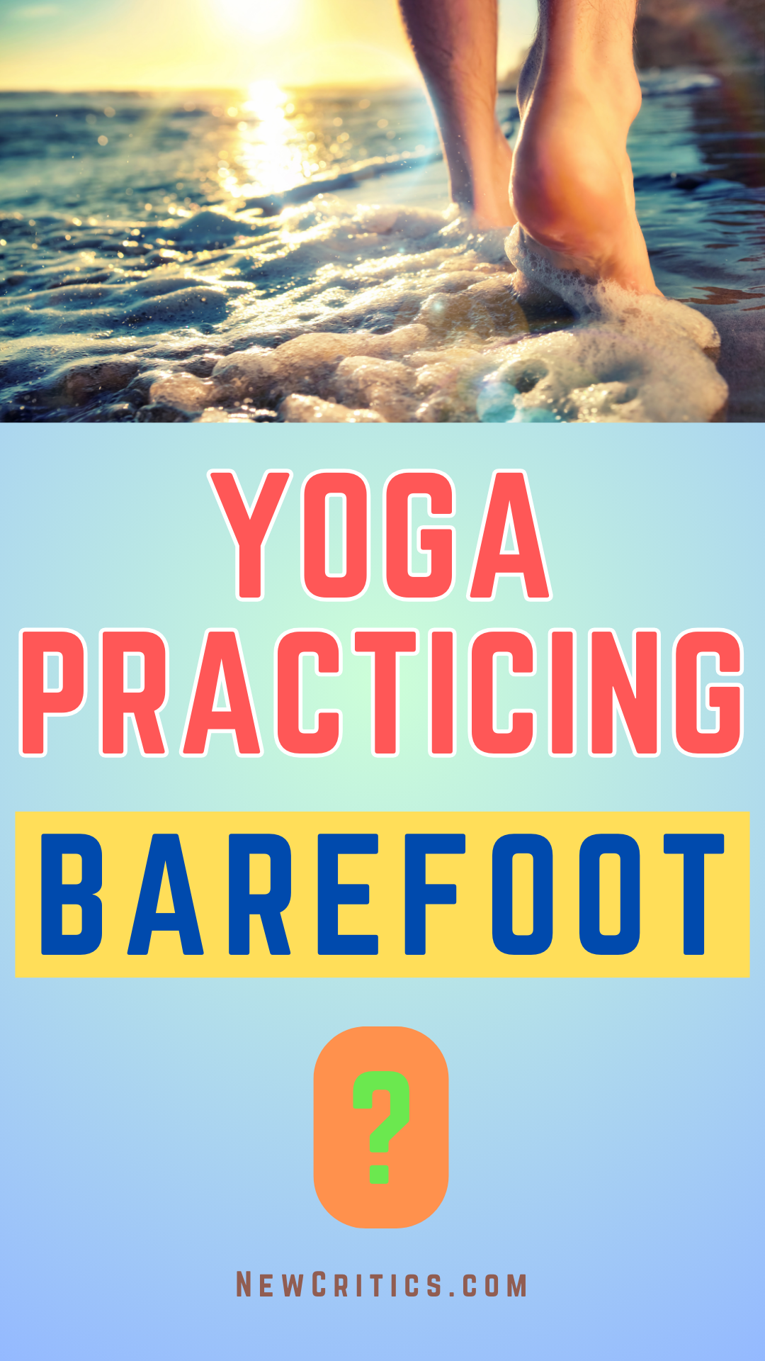 Yoga Practicing Barefoot / Canva